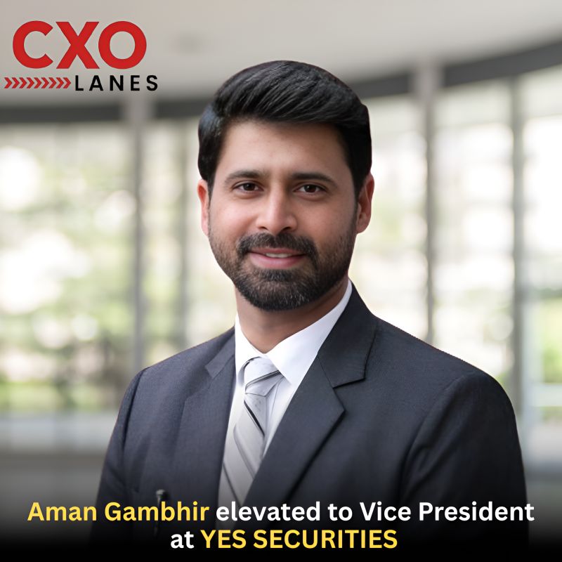 Aman Gambhir has been elevated to Vice President at YES SECURITIES. With over a decade of experience in wealth management, relationship mana