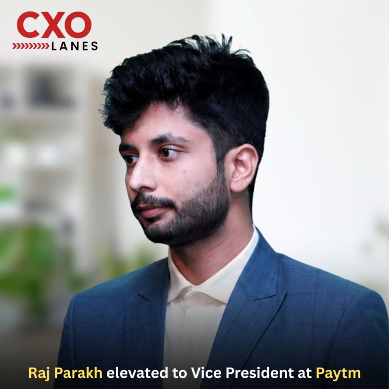 Raj Parakh elevated to Vice President at Paytm, he has been elevated to Vice President at Paytm after serving as Associate Vice President. W