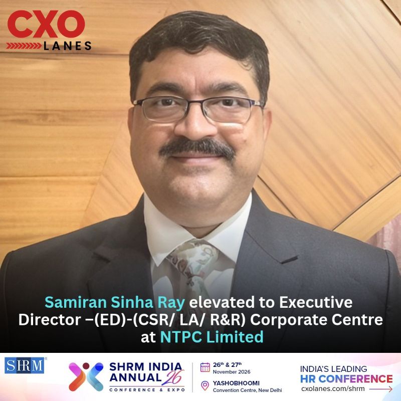 Samiran Sinha Ray has been elevated to Executive Director – Corporate Social Responsibility, Land Acquisition,...