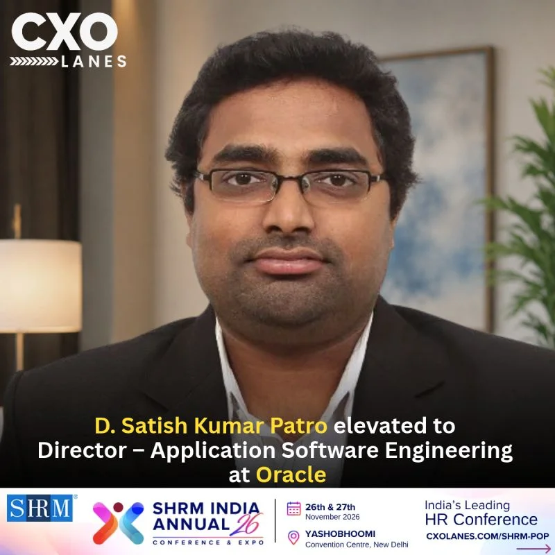 D. Satish Kumar Patro elevated to Director – Application Software Engineering at Oracle