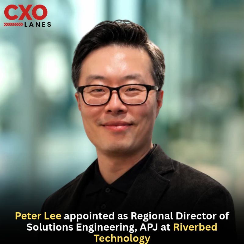 Peter Lee appointed as Regional Director of Solutions Engineering, APJ at Riverbed Technology