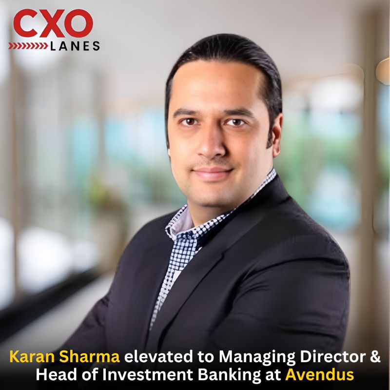 Karan Sharma has been elevated to Managing Director & Head of Investment Banking at Avendus Capital, marking another significant milestone i