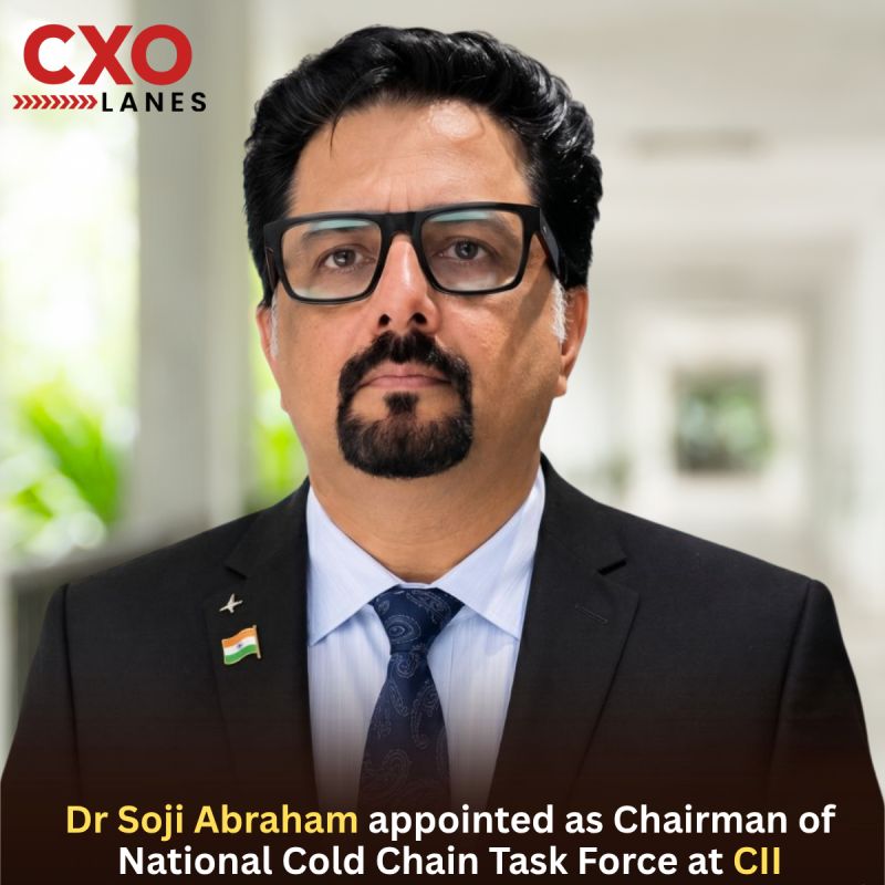 Dr Soji Abraham appointed as Chairman of the National Cold Chain Task Force at the Confederation of Indian Industry (CII), adding a prestigi