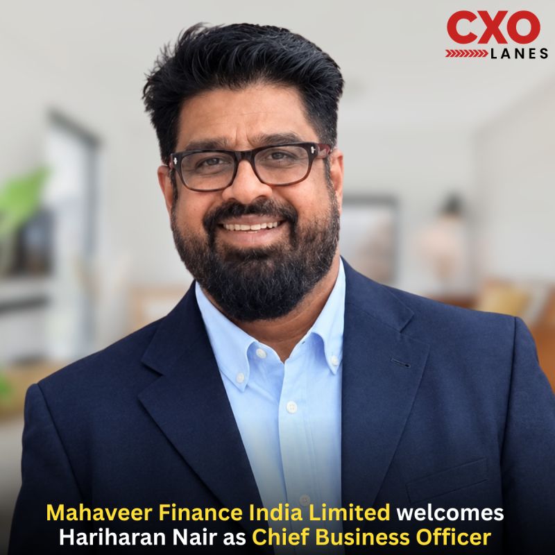 Mahaveer Finance India Limited welcomes Hariharan Nair as Chief Business Officer, bringing over