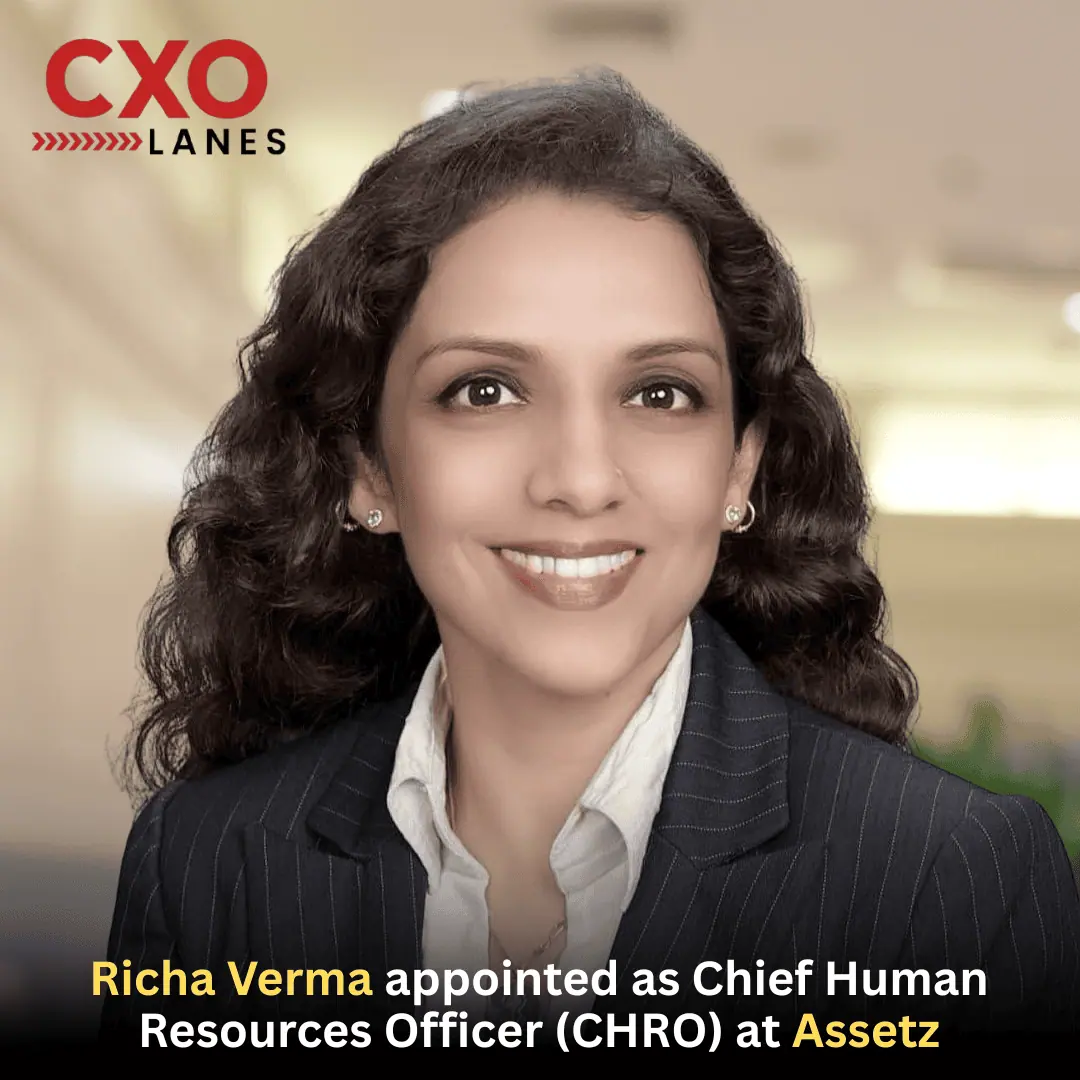 Richa Verma has been appointed as Chief Human Resources Officer (CHRO) at Assetz