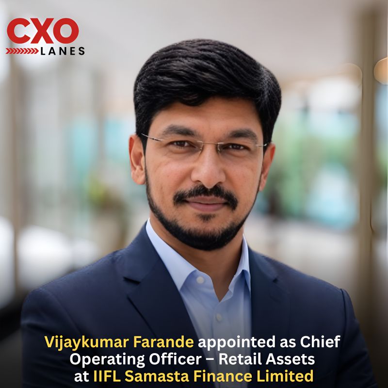 Vijaykumar Farande has been appointed as Chief Operating Officer – Retail Assets at IIFL Samasta Finance Limited, based out of the