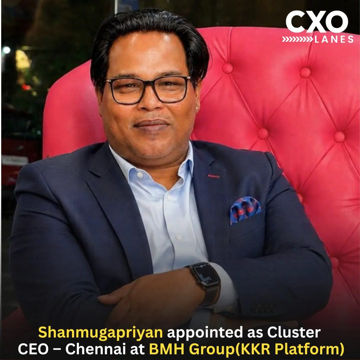 Shanmuga Priyan Appointed as Cluster CEO – Chennai, Tamil Nadu at BMH Group (KKR Platform)