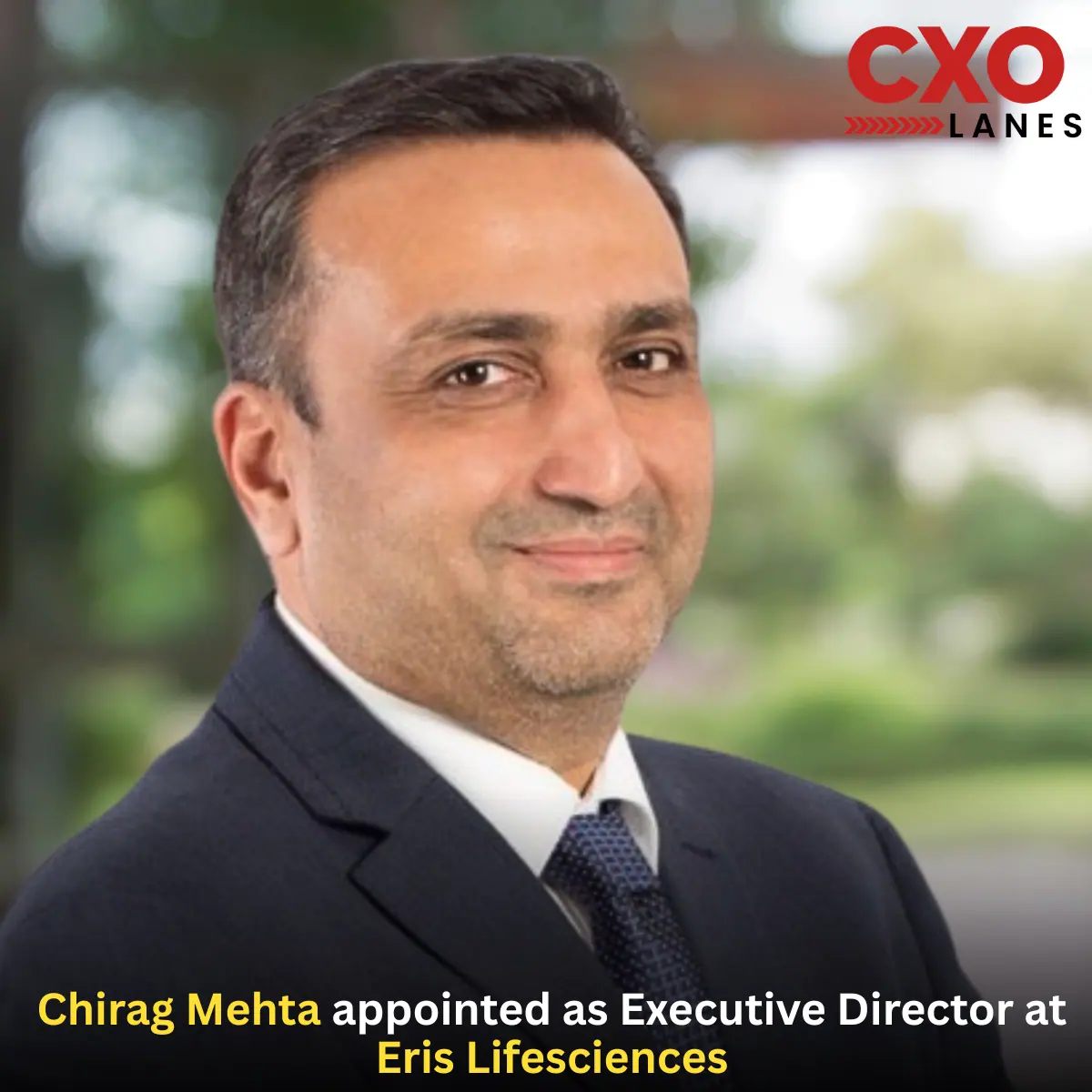 Chirag Mehta Appointed as Executive Director at Eris Lifesciences
