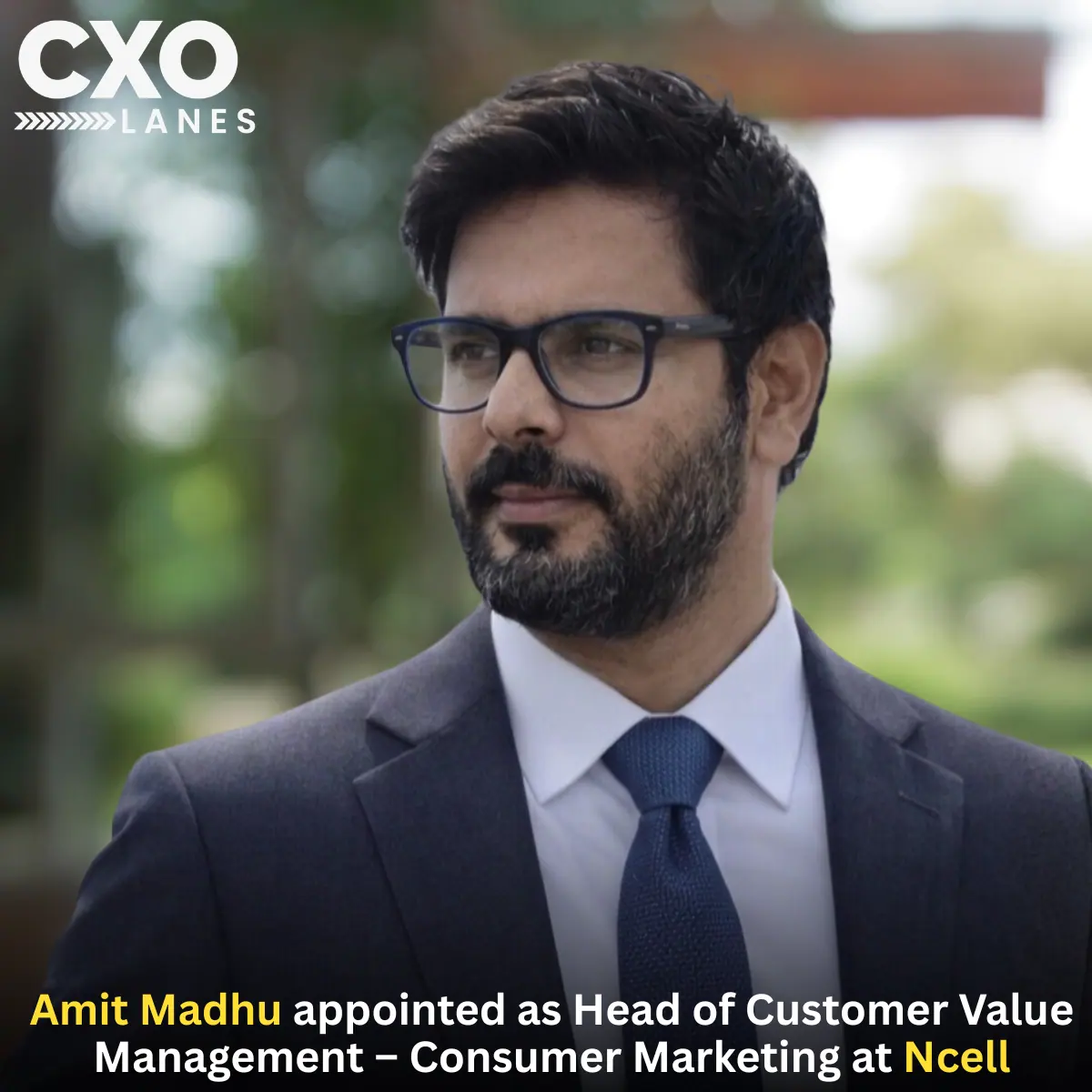 Amit Madhu Appointed as Head of Customer Value Management at Ncell