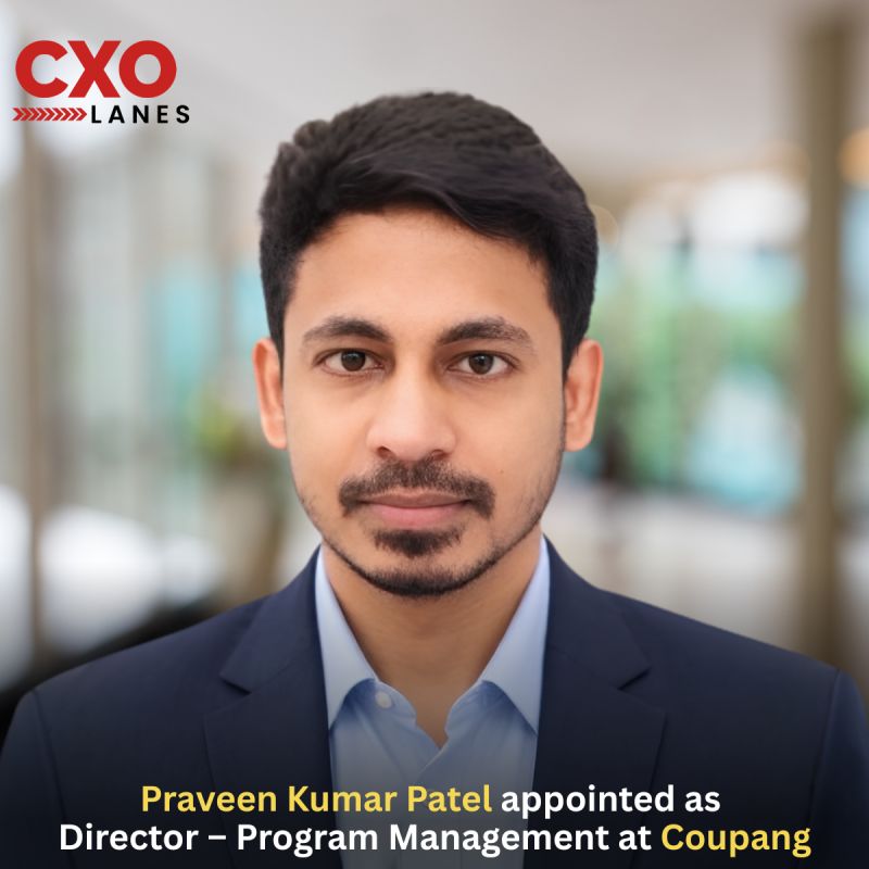 Praveen Kumar Patel has been appointed as Director – Program Management at Coupang, based in Hyderabad. He brings extensive experience