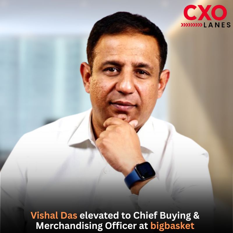 Vishal Das has been elevated to Chief Buying & Merchandising Officer at bigbasket. Over his long and impactful journey with the organization