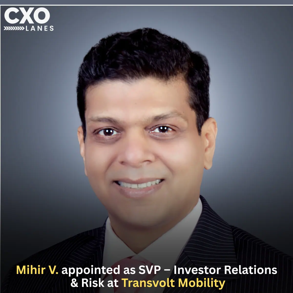 Mihir Vasa Appointed as SVP – Investor Relations & Risk at Transvolt Mobility