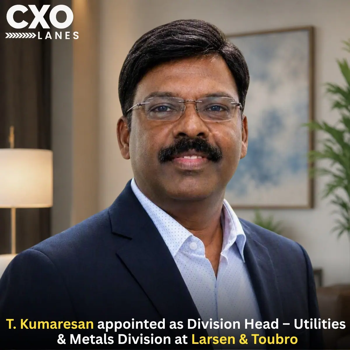 T. Kumaresan Appointed as Division Head – Utilities & Metals Division at Larsen & Toubro