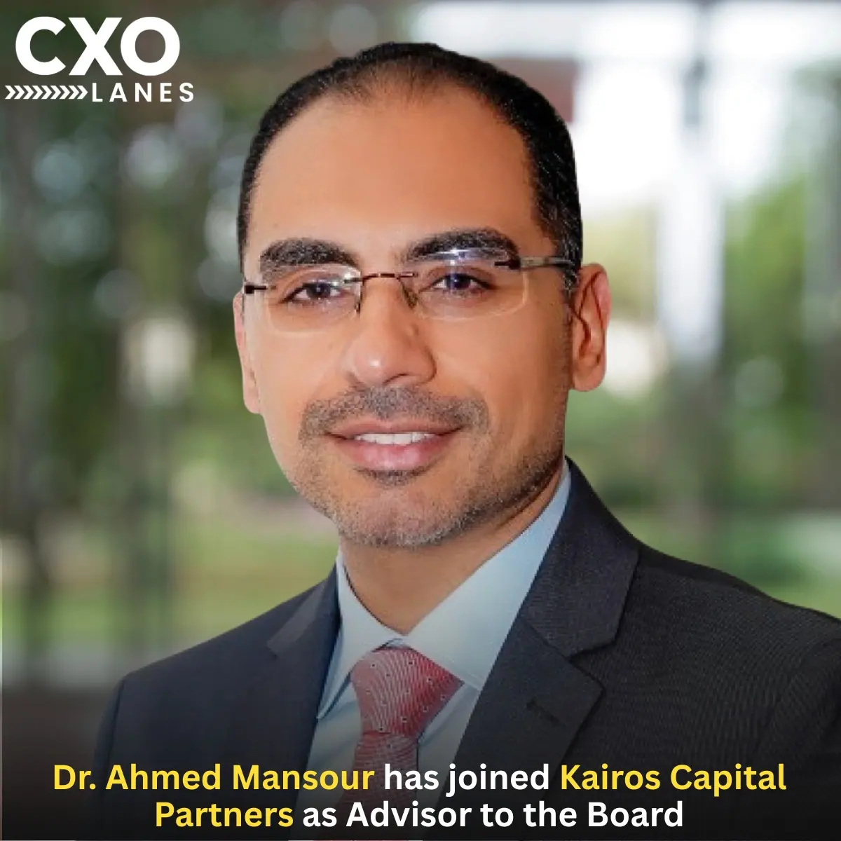 Dr. Ahmed Mansour Joins Kairos Capital Partners as Advisor to the Board