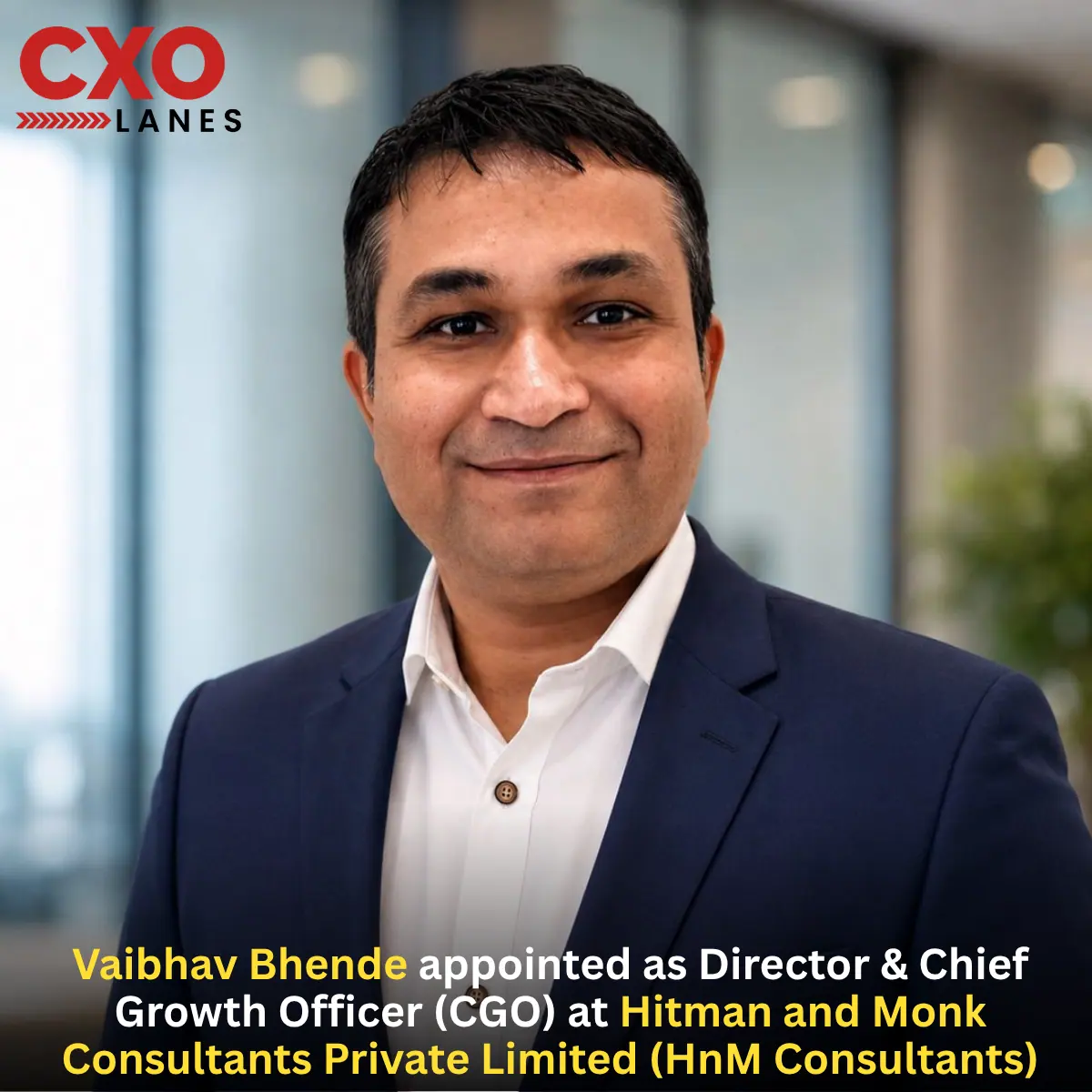Vaibhav Bhende Appointed as Director & Chief Growth Officer at HnM Consultants
