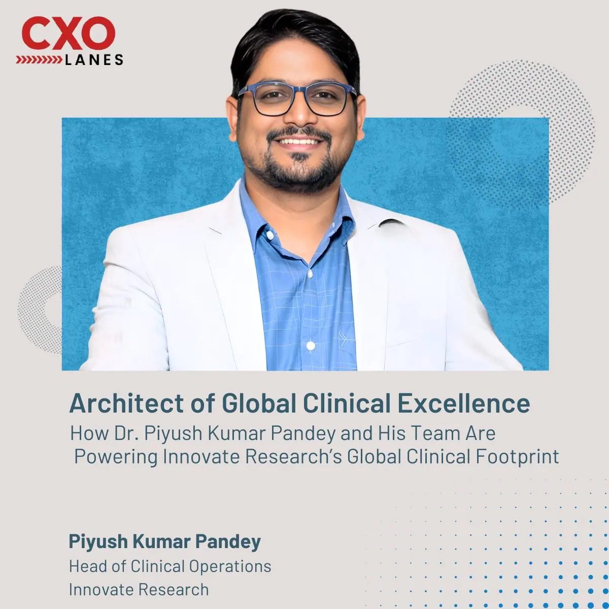 Architect of Global Clinical Excellence