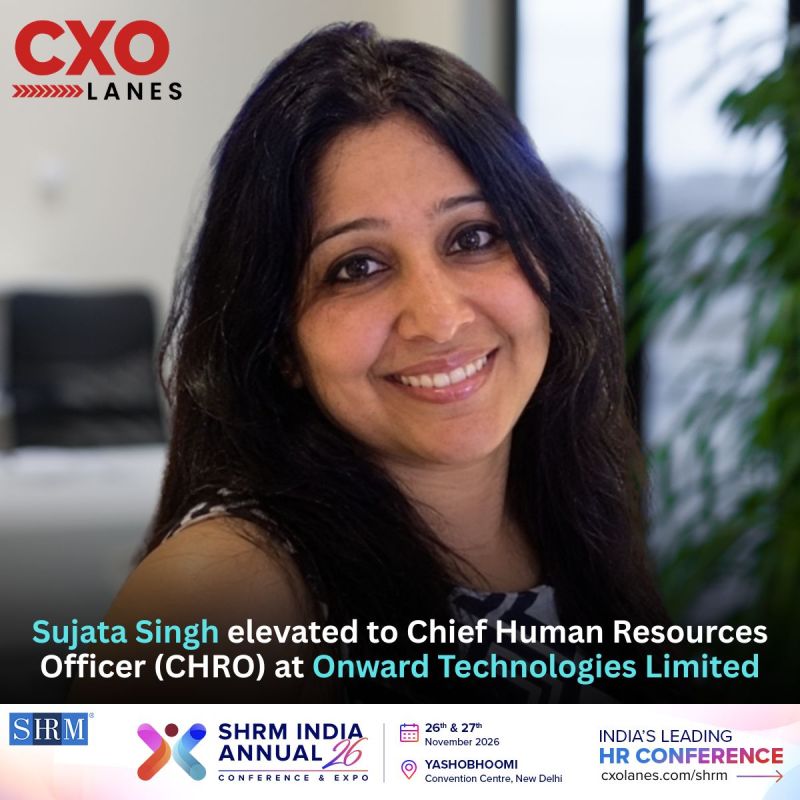 Sujata Singh has been elevated to Chief Human Resources Officer (CHRO) at Onward Technologies Limited. In her new role, she...
