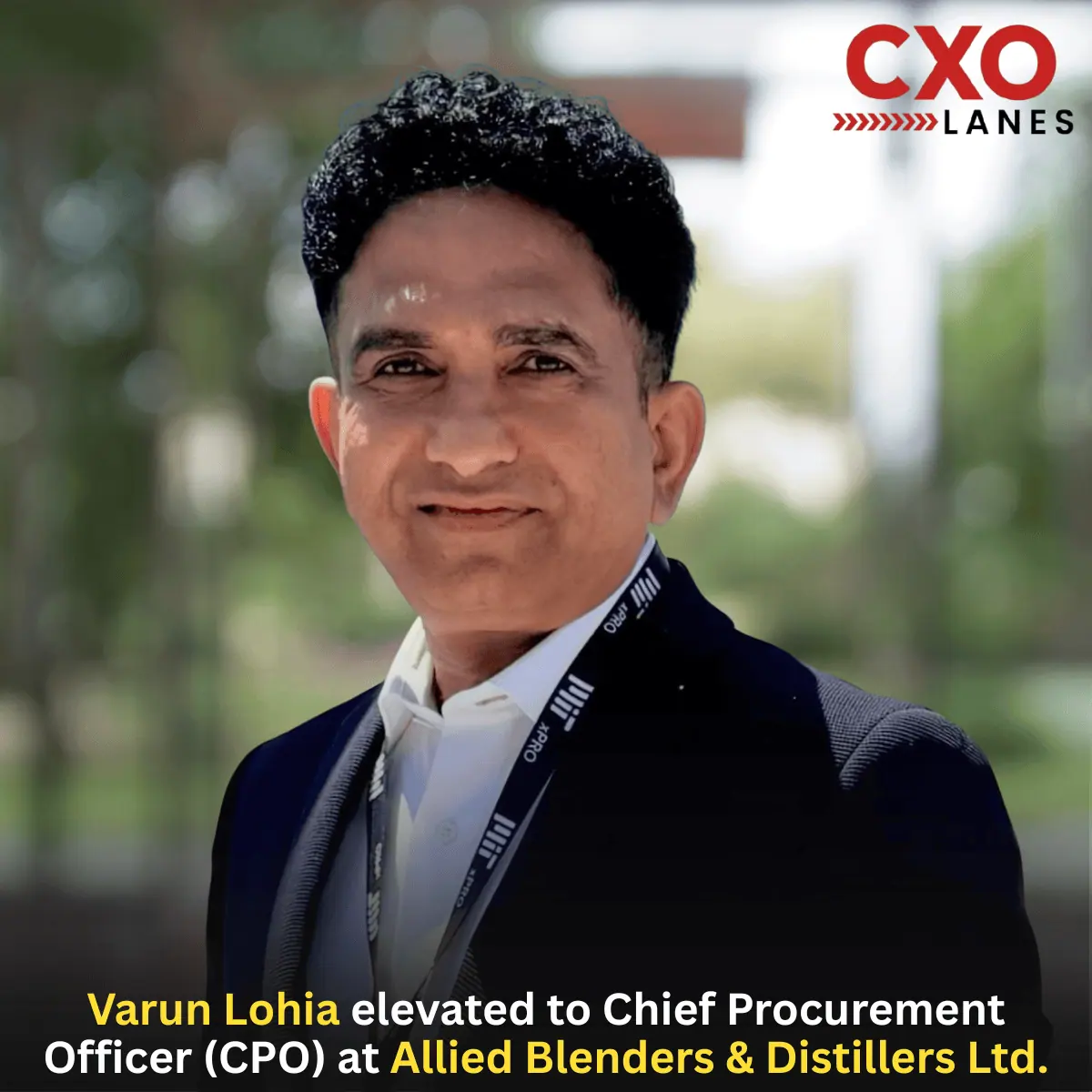 Allied Blenders & Distillers Ltd Elevates Varun Lohia as Chief Procurement Officer.