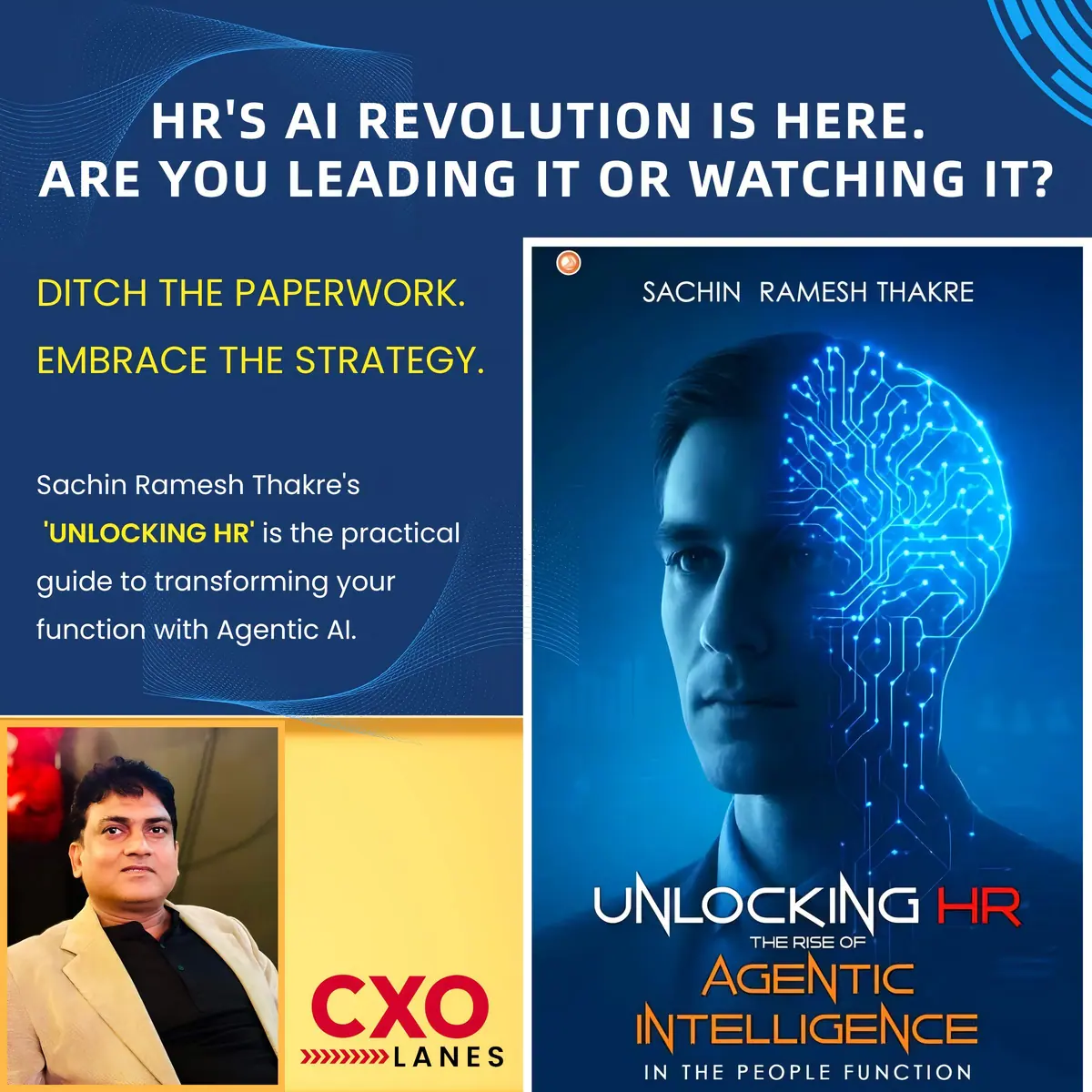Why Sachin Ramesh Thakre’s Unlocking HR Should Be Your Next HR Playbook?