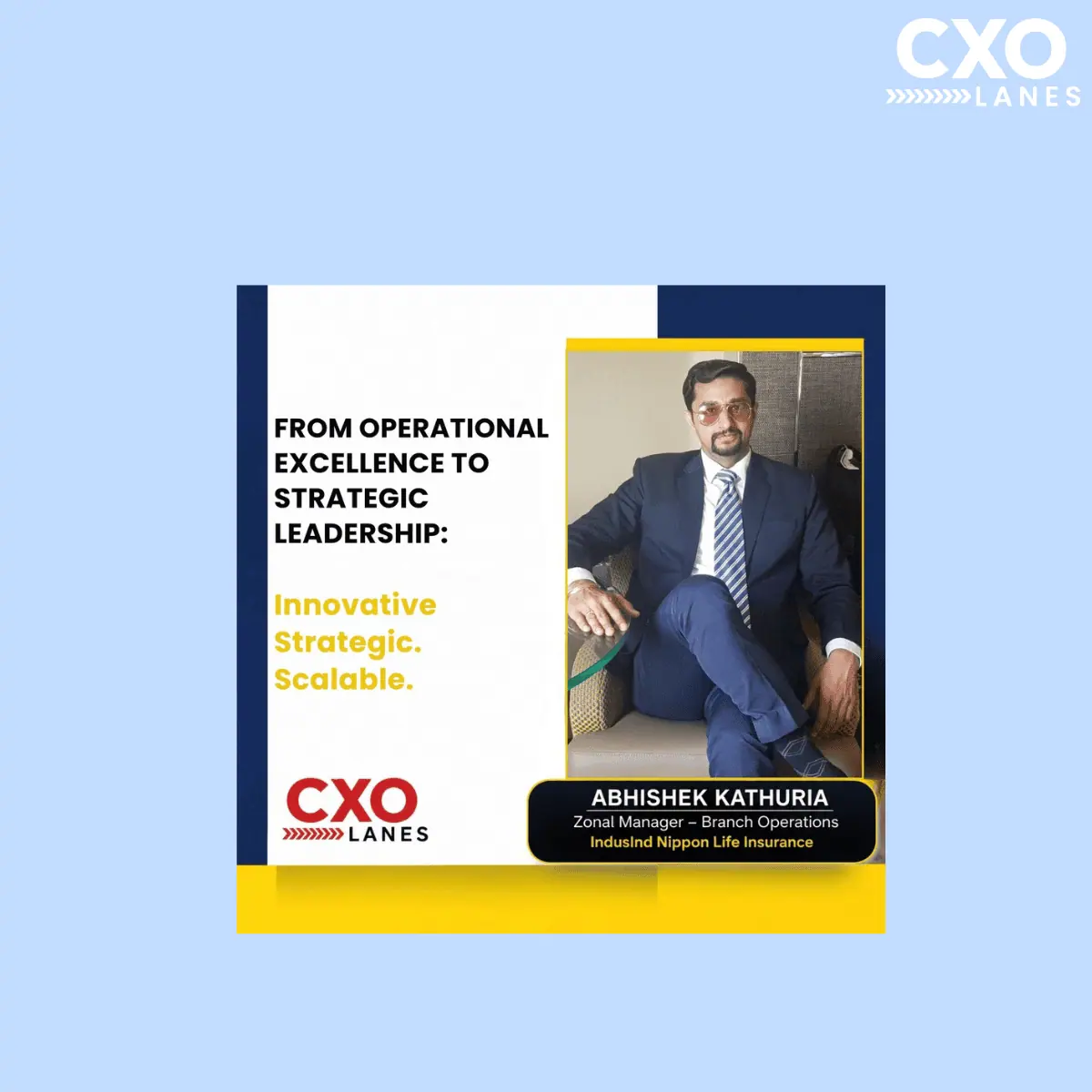 From Operational Excellence to Strategic Leadership: The Inspiring Journey of Abhishek Kathuria