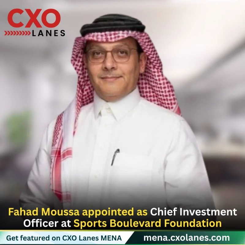Fahad Moussa appointed as Chief Investment Officer at Sports Boulevard Foundation