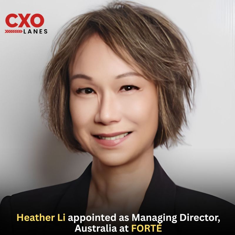 Heather Li appointed as Managing Director, Australia at FORTÉ, returning to the business to lead its Australian operations and