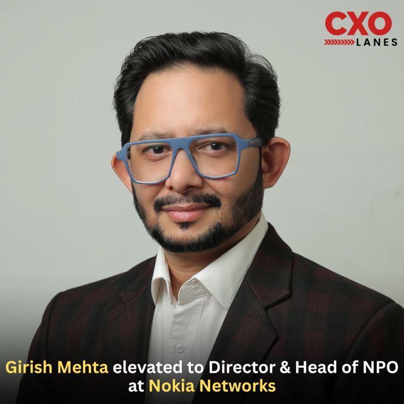 Girish Mehta has been elevated to Director & Head of Network Planning and Optimization (NPO) at Nokia, taking on the...