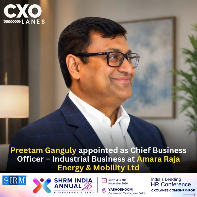 Preetam Ganguly appointed as Chief Business Officer – Industrial Business at Amara Raja Energy & Mobility Ltd