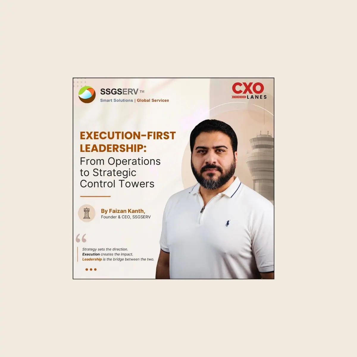 Execution-First Leadership: From Operations to Strategic Control Towers