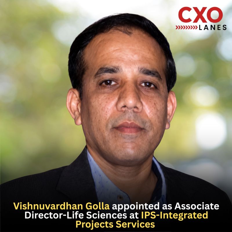 Vishnuvardhan golla has been appointed Associate Director–Life Sciences at IPS-Integrated Project Services (IPS). With nearly 20 years of ex