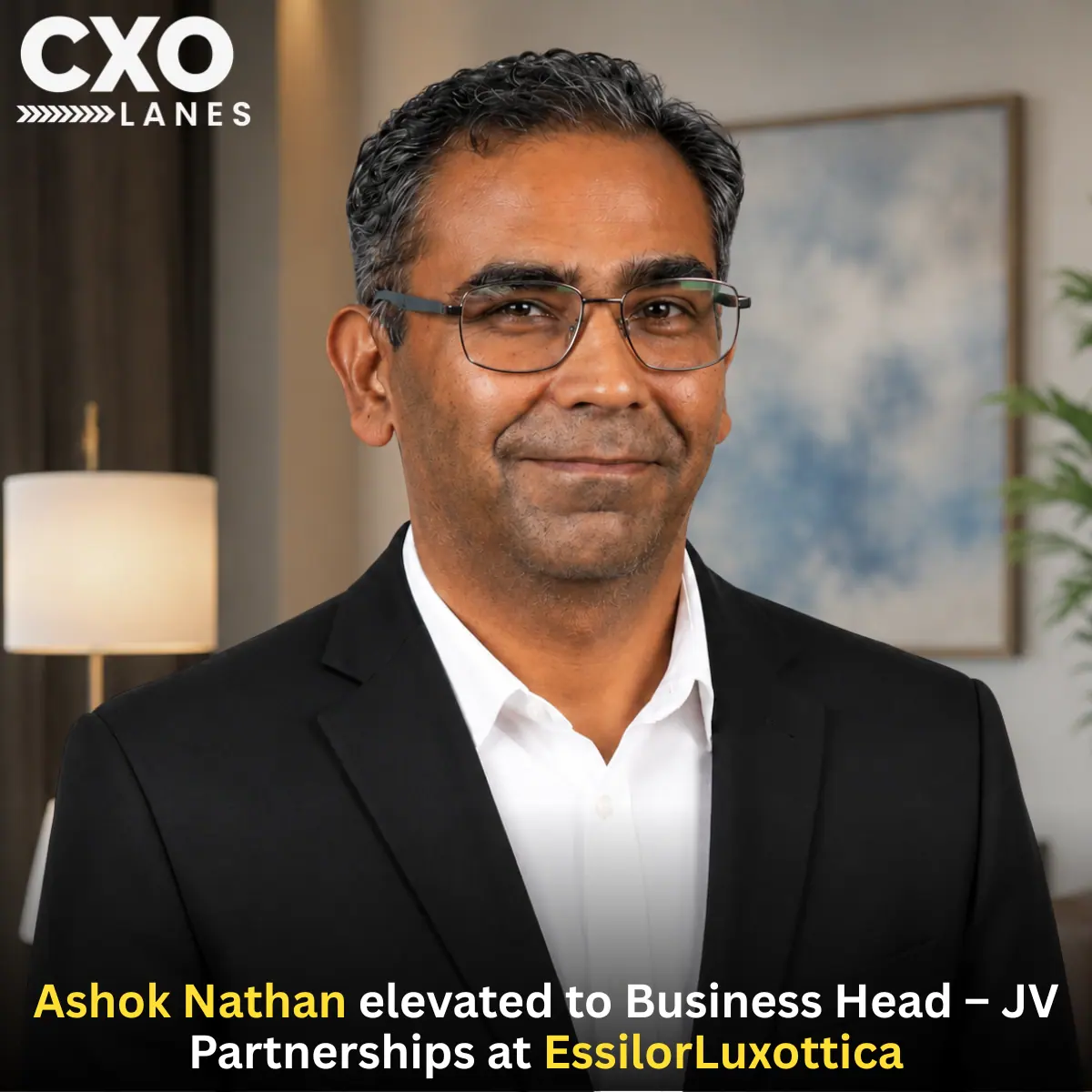 Ashok Nathan Elevated to Business Head – JV Partnerships and International Business at EssilorLuxottica