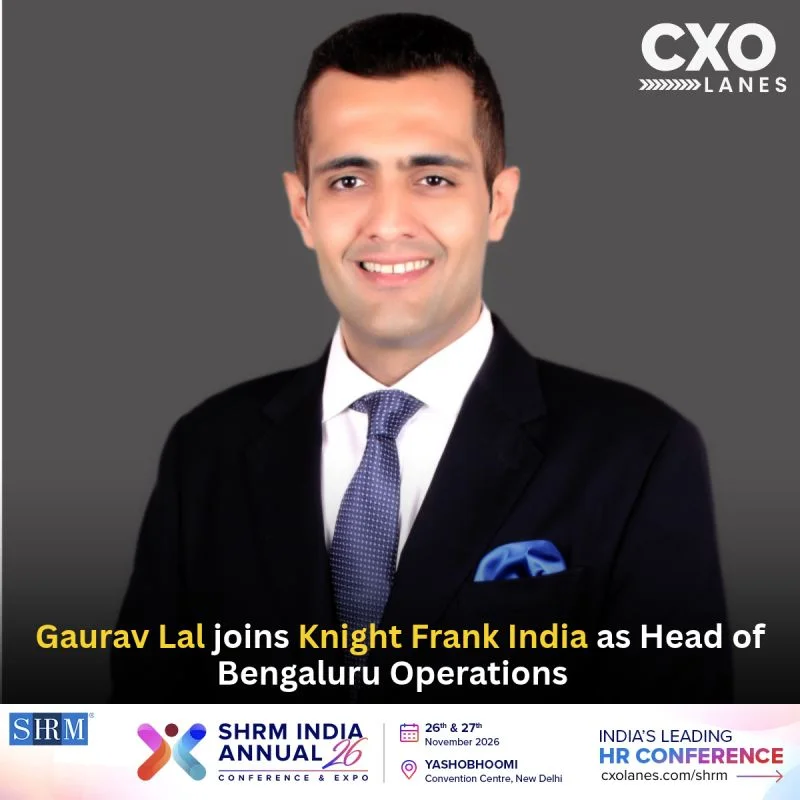 Gaurav Lal joins Knight Frank India as Head of Bengaluru Operations, alongside his existing responsibilities as Executive Director – Strategic Initiatives