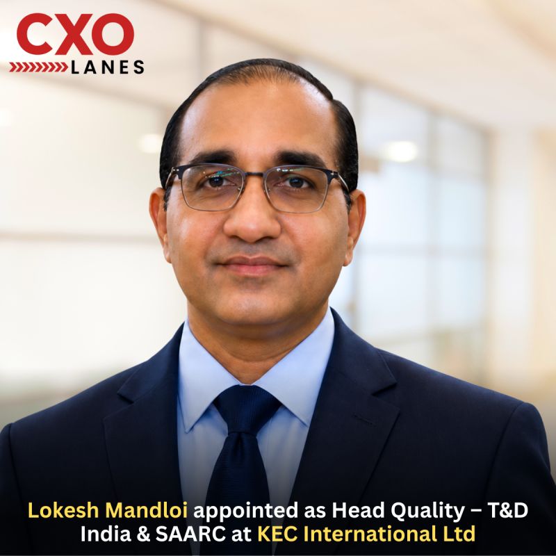 Lokesh Mandloi has been appointed as Head Quality – T&D India & SAARC at KEC International Ltd., where he will lead quality assurance and qu