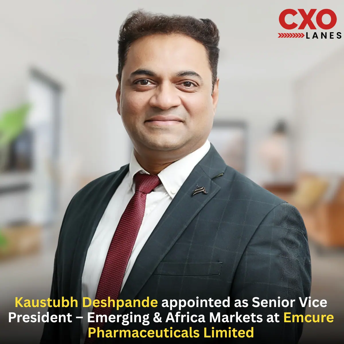 Kaustubh Deshpande Appointed as Senior Vice President – Emerging & Africa Markets at Emcure Pharmaceuticals