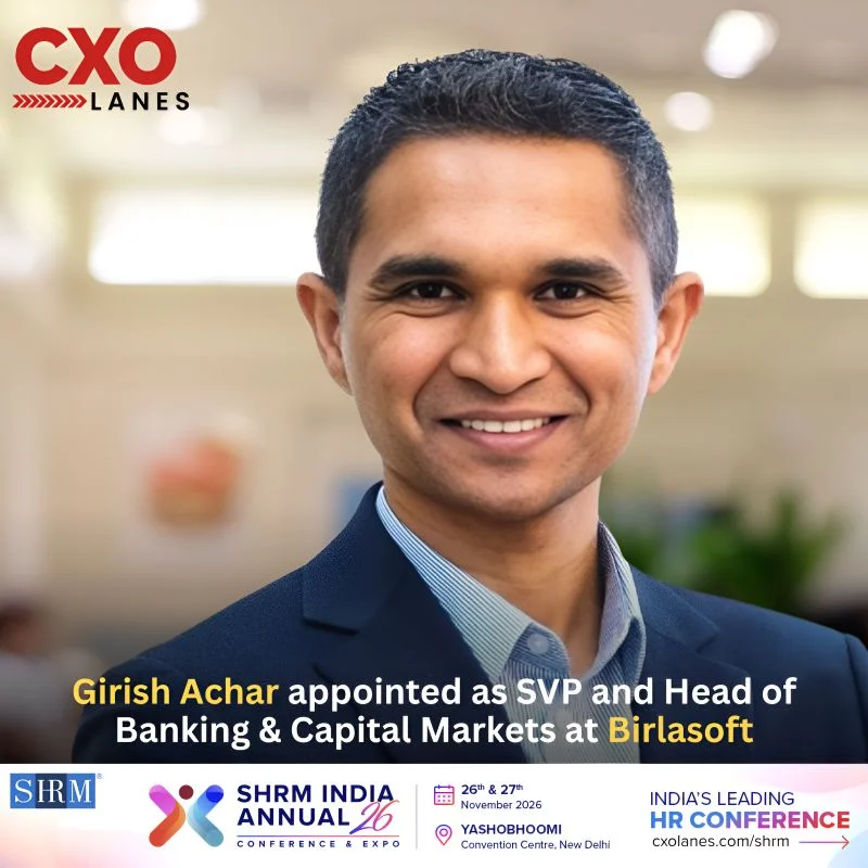 Girish Achar appointed as Senior Vice President and Head of Banking & Capital Markets at Birlasoft