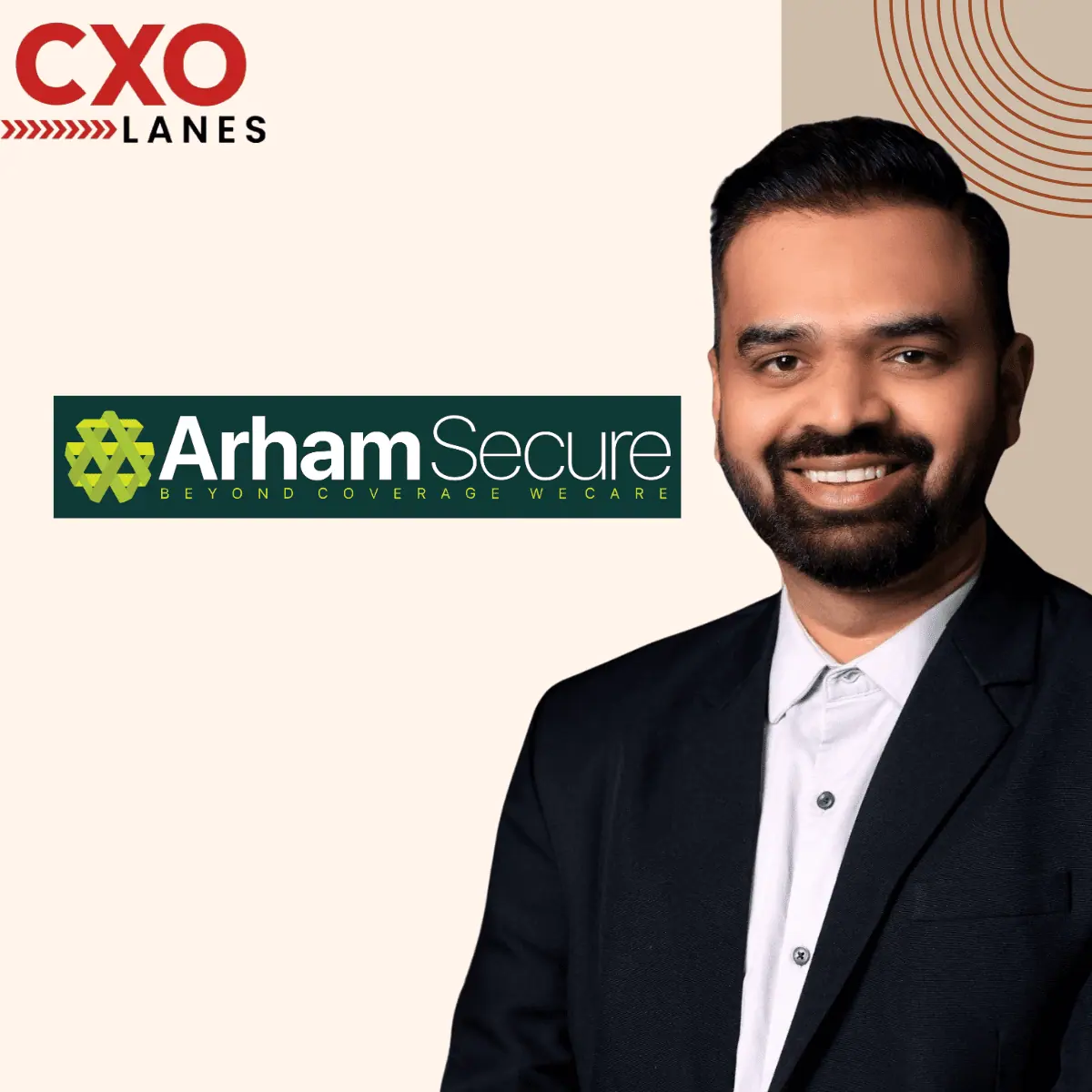 Arham Group—an industry veteran with 15 years of trusted financial expertise—is now gearing up to enter the insurance broking space