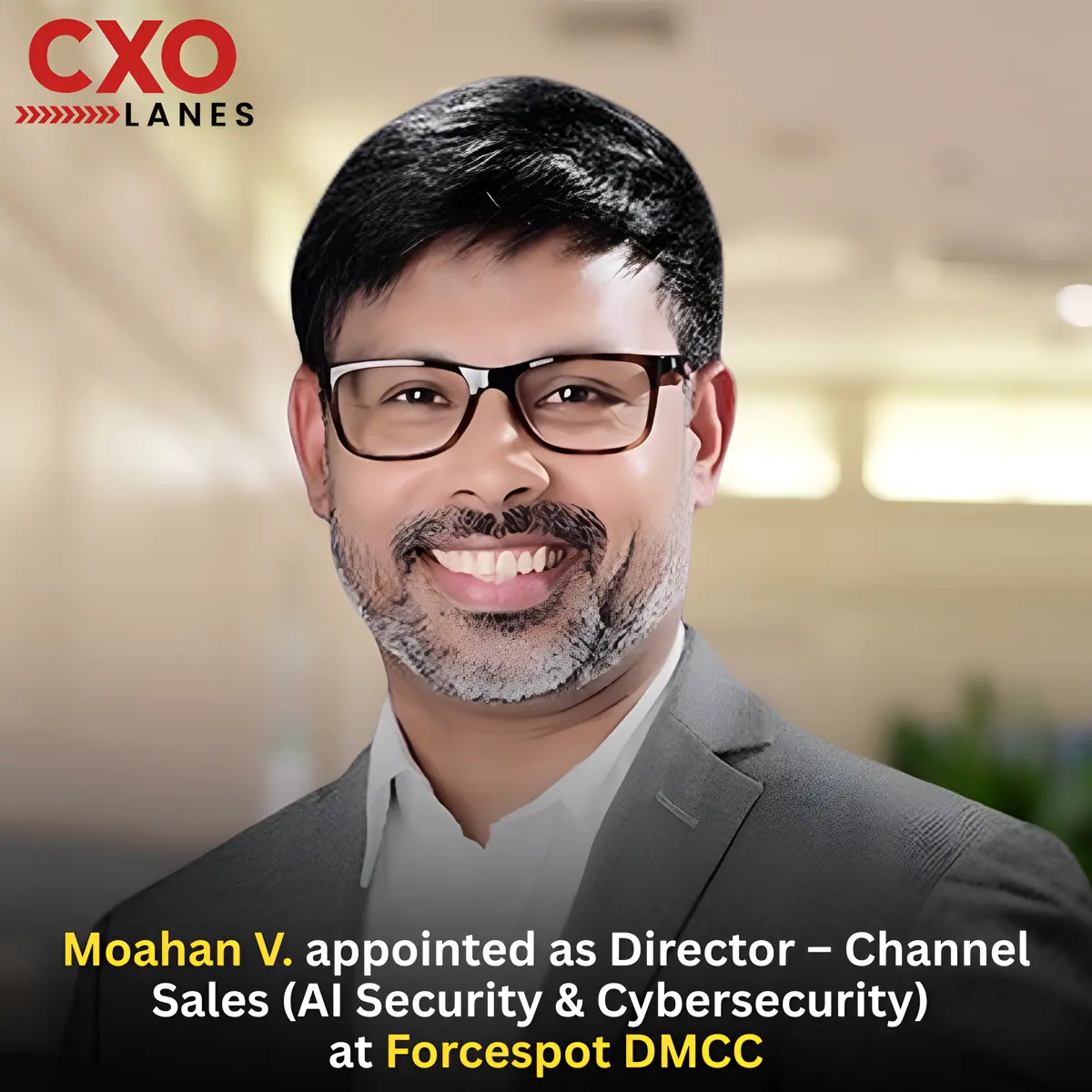 Moahan V. appointed as Director – Channel Sales at Forcespot DMCC