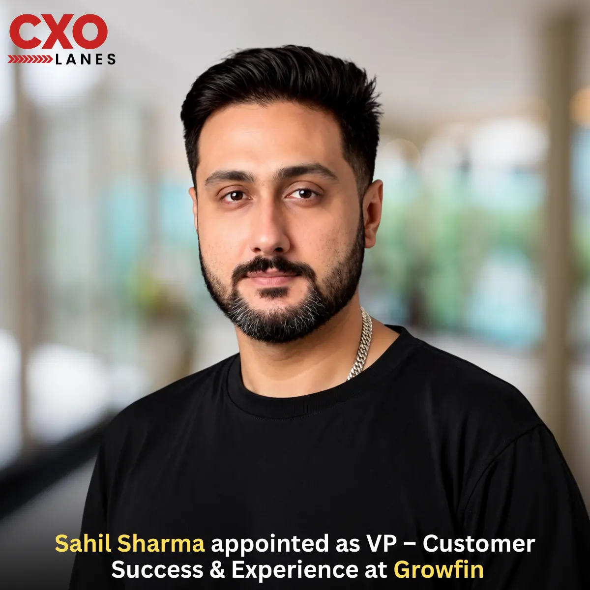 Sahil Sharma Appointed as VP – Customer Success & Experience at Growfin