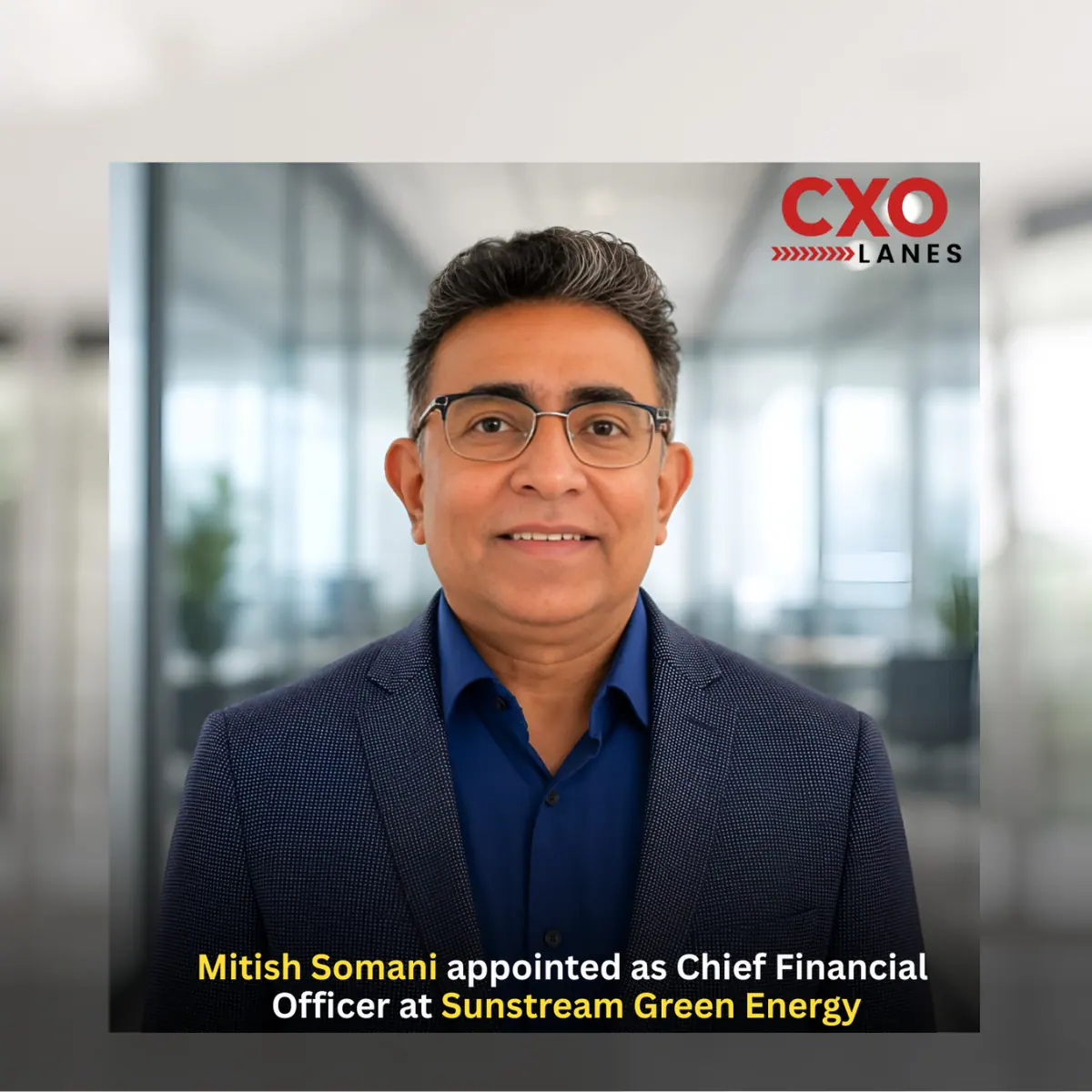 Mitish Somani Appointed Chief Financial Officer at Sunstream Green Energy