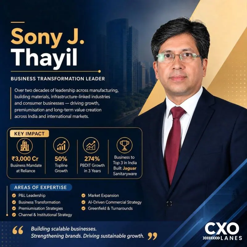 Sony J. Thayil: Building Scalable Businesses Across Manufacturing and Building Materials