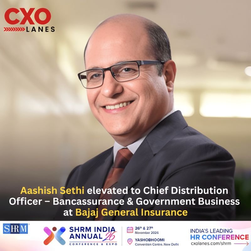 Aashish Sethi has been elevated to Chief Distribution Officer – Bancassurance & Government Business (Institutional) at Bajaj...