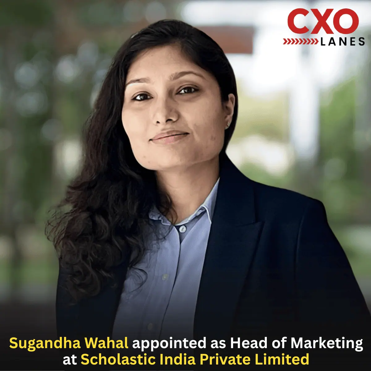 Sugandha Wahal Appointed as Head of Marketing at Scholastic India Private Limited