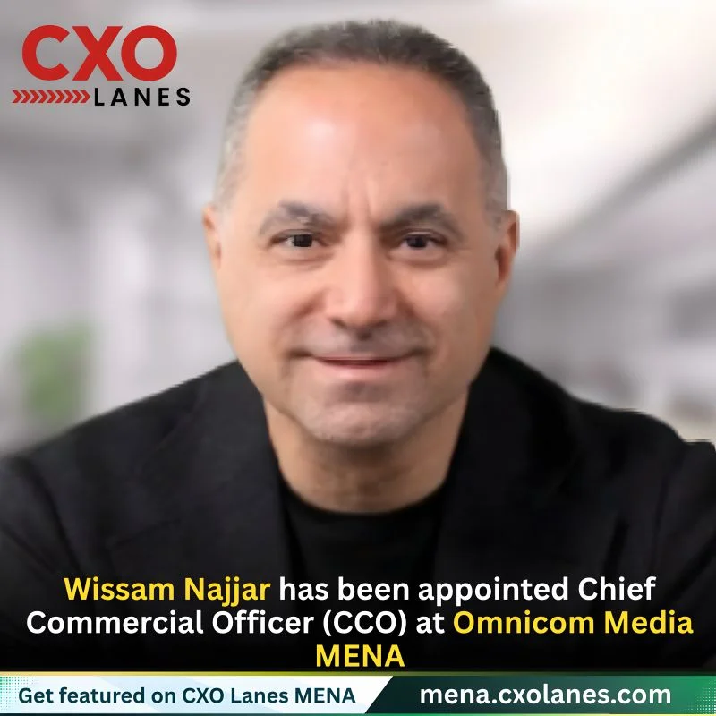 Wissam Najjar appointed as Chief Commercial Officer (CCO) at Omnicom Media MENA